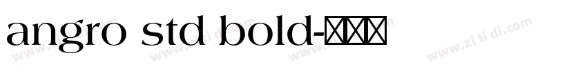 angro std bold字体转换